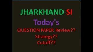 JHARKHAND DAROGA JSSC27 Aug2017 Questions with detail answer amp Cutoff [upl. by Wayolle219]