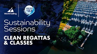 Clean Regattas and Classes  Sustainability Session 1 [upl. by Gnilrits]