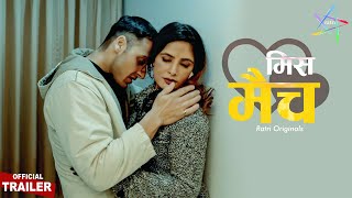 MisMatch  Official Trailer  To Watch Full Episode Download amp Subscribe RATRI APP ratri ratriapp [upl. by Lajib]