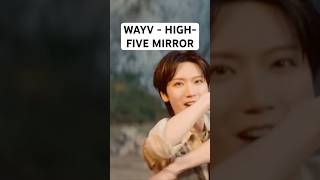 WAYV  HIGHFIVE CHORUS MIRRORED kpop nct wayv trend pourtoi foryou dance viral highfive [upl. by Curley]