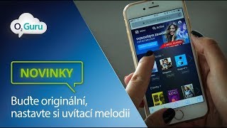 O2 Guru TV Buďte originální nastavte si vlastní uvítací melodii [upl. by Toll762]