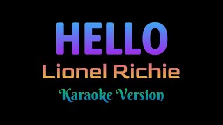 Hello  Lionel Richie Karaoke Version [upl. by Eb]