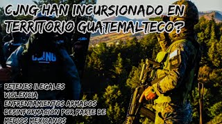 Cárteles mexicanos en territorio Guatemalteco información falsa Estado actual del narco en el País [upl. by Tandi106]