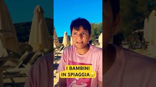 BAMBINI IN SPIAGGIA 🥲  iPantellas [upl. by Odine]