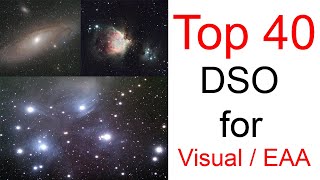 Best Beginner  Intermediate Deep Sky Objects DSO for Visual  EAA Telescope 40 Object List [upl. by Acinoj731]