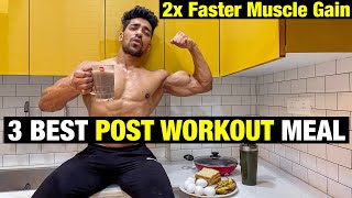 3 Best Post Workout Meal Options For Muscle Gain  What To Eat After Workout [upl. by Julis]