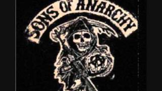 Sons of Anarchy Song [upl. by Eeryk652]