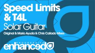 Speed Limits amp T4L  Solar Guitar Original Mix [upl. by Montagu]