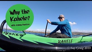 Why The Kahele  Outrigger Canoe Design [upl. by Zuckerman]