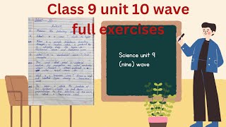 Class 9 unit 10 wave gridbased  full exercises [upl. by Okoyk]