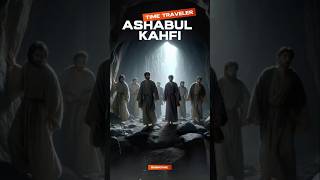 ASHABUL KAHFI The Time Traveler [upl. by Ettenwahs68]