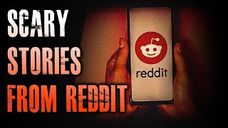 35 TRUE Scary Stories From REDDIT  True Scary Stories [upl. by Gallenz]