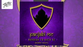 Panjabi MC  Mundian To Bach Ke De Babert Remix [upl. by Carmel839]