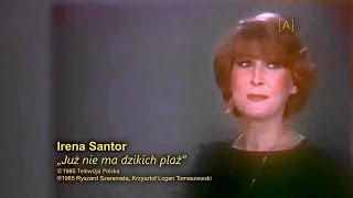 Irena Santor – Już nie ma dzikich plaż A♬ [upl. by Carmena]