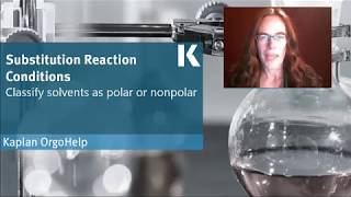 Organic Chem Review Classifying Solvents as Polar or Nonpolar  Kaplan MCAT Prep [upl. by Demaria985]