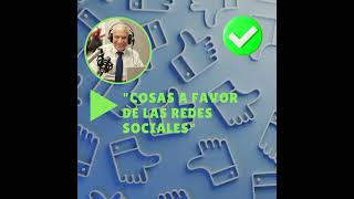 Dr Cormillot  Las cosas a favor de las Redes Sociales [upl. by Cochran]