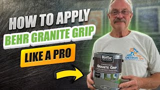 How To Apply Behr Granite Grip Like A Pro [upl. by Sairtemed]