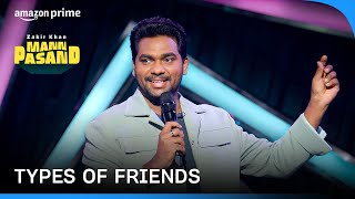 Zakir Khan And His Friend Circle  Zakir Khan Mannpasand  Prime Video India [upl. by Yrkcaz]