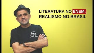 Literatura no Enem Realismo no Brasil  Brasil Escola [upl. by Garratt]