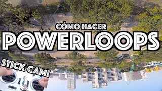 CÓMO HACER POWERLOOPS  Tutorial Freestyle FPV 3 [upl. by Kiki]