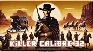 Killer calibre 32  Killer calibro 32  HD  Western  Película completa en español [upl. by Maryl747]