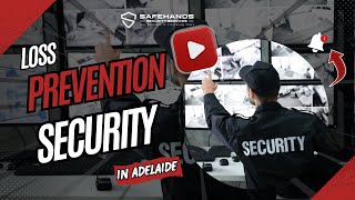 Loss Prevention Adelaide  Safehands Security Services [upl. by Alleirbag465]