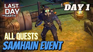 SAMHAIN EVENT ALL QUESTS PART 1  LAST DAY ON EARTH [upl. by Branscum]