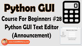 Tkinter GUI Text Editor Announcement  Python Tkinter GUI Tutorial In Hindi 28 [upl. by Dalis]