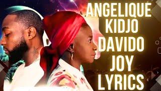 Angélique Kidjo amp Davido  Joy Lyrics officiel [upl. by Calandra]