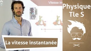 Physique  Terminale S  La vitesse instantanée [upl. by Olson]