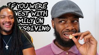 WillampNakina Reacts  IF YOU WERE HONEST WITH FAMILY ON THANKSGIVING  Darryl Mayes [upl. by Anaujnas965]