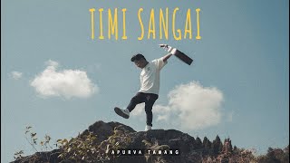 Timi Sangai  Apurva Tamang  Official MV [upl. by Ehcsrop]