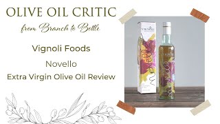 Novello Extra Virgin Olive Oil Review  Vignoli Food [upl. by Aisenat]