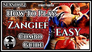 How To Play Zangief In Street Fighter 6 Easy Guide Season 2 Notation In Description [upl. by Nigem]