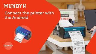 【MUNBYN RealWriter RW401AP Support AirPrint】Connect the printer with the Android [upl. by Hallagan138]