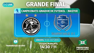 Final do Campeonato Amador de Futebol  Master  ÁGUIA NEGRA FC x GUANCIALE FC [upl. by Hamburger273]