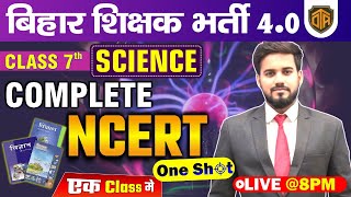 Complete NCERT Class 7th Science  Class 7 Science NCERT In One Shot  Science by Keshri Sir [upl. by Wilek344]