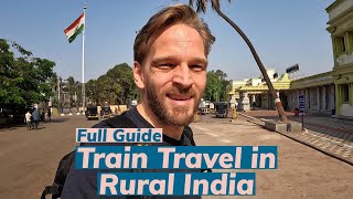 How To Catch a Train in RURAL India Full Guide w Station amp Train Tour [upl. by Seyler]