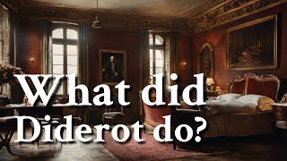 What did Diderot do  Philosophy [upl. by Adnahsed378]