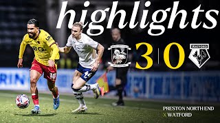 Preston North End 30 Watford  Short Highlights [upl. by Aihsyn]