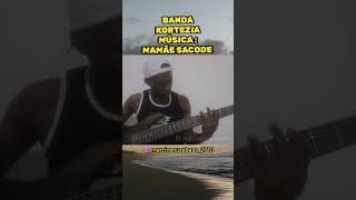 KORTEZIA  MÚSICA  MAMÃE SACODE  BAIXO [upl. by Olson]