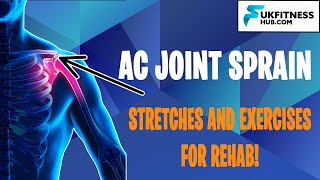 AC Joint Sprain Rehabilitation  Stretches Exercises and Massage For Faster Recovery [upl. by Aleac]