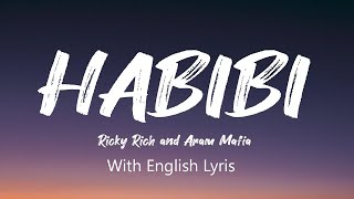 Ricky Rich amp ARAM Mafia  Habibi  With English Translation Lyrics [upl. by Amling]