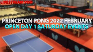 Princeton Pong 2022 February Open Saturday Events [upl. by Portia]