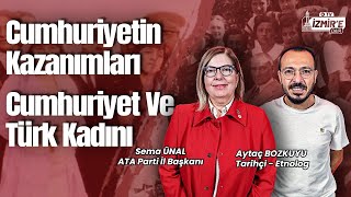 ATA Parti  Cumhuriyetin Kazanımları  Cumhuriyet Ve Türk Kadını [upl. by Tisdale447]