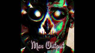 Kryptic  Max Output [upl. by Kreda]