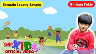 Bermain Layang Layang  Bintang Yukio  Lagu Anak Indonesia  Official Music Video [upl. by Hterrag]