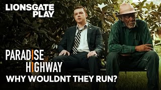 Why Wouldn’t They Run  Paradise Highway  Juliette Binoche  Morgan Freeman lionsgateplay [upl. by Efeek]