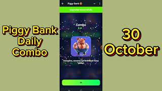 Piggy Bank  Piggy Bank Daily Combo  30 October  Piggy Bank Daily Combo video [upl. by Cost]