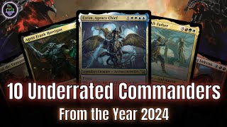 10 Underrated Commanders of 2024 mtg [upl. by Trever]